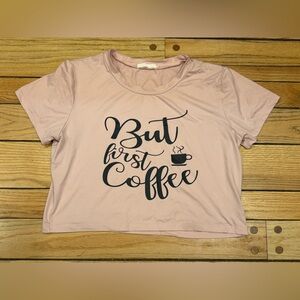 Pink Graphic “But First Coffee” Tshirt cropped tee XL